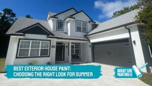 May blog image that says Best Exterior House Paint: Choosing the Right Look for Summer and features the Bright Side Logo